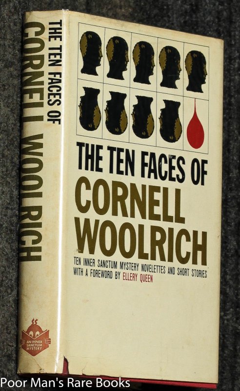 Image for The Ten Faces Of Cornell Woolrich