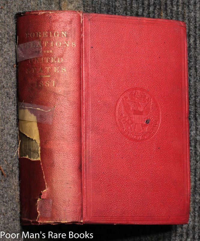 Image for Papers Relating To The Foreign Relations Of The United States, December 5, 1881