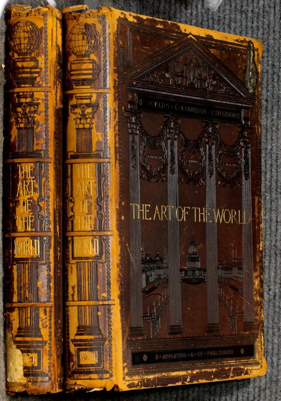 Image for The Art Of The World Illustrated In The Paintings, Statuary, And Architecture Of The World's Columbian Exposition.