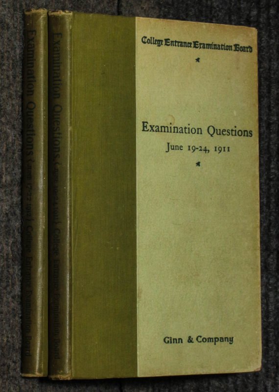 Image for Examination Questions (college Entrance Examination Board) Set At The Examinations Held June 17–11, 1911 ... June 19-22 1912