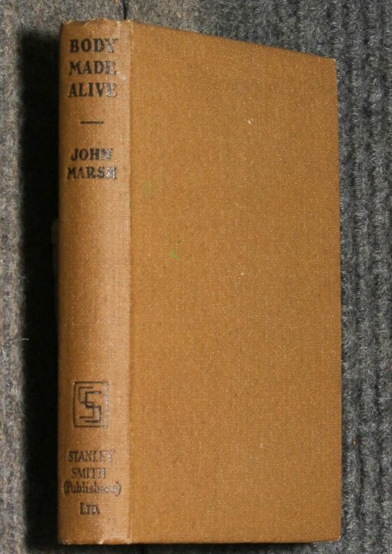 Image for Body Made Alive: A Study In The Macabre.