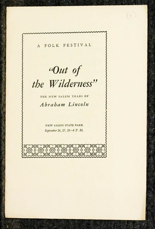 Image for { Lincolniana} Out Of The Wilderness The New Salem Years Of Abraham Incolna Folk Festival