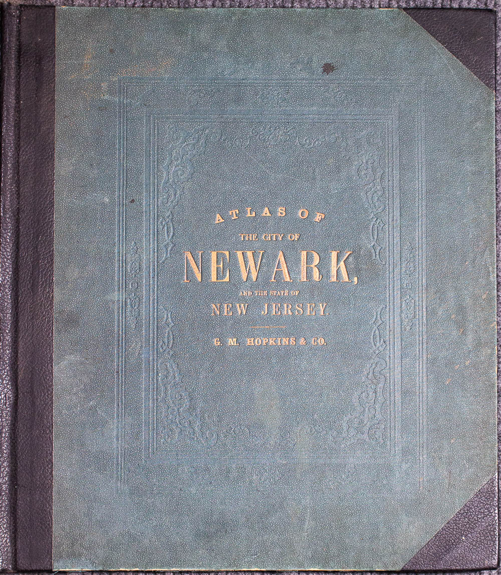 Image for Hopkins, G. M.combined Atlas Of The State Of New Jersey And The City Of Newark From Actual Survey, Official Records & Private Plans 1873