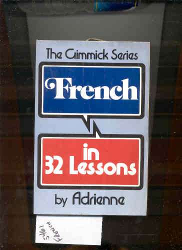 Image for FRENCH IN 32 LESSONS.