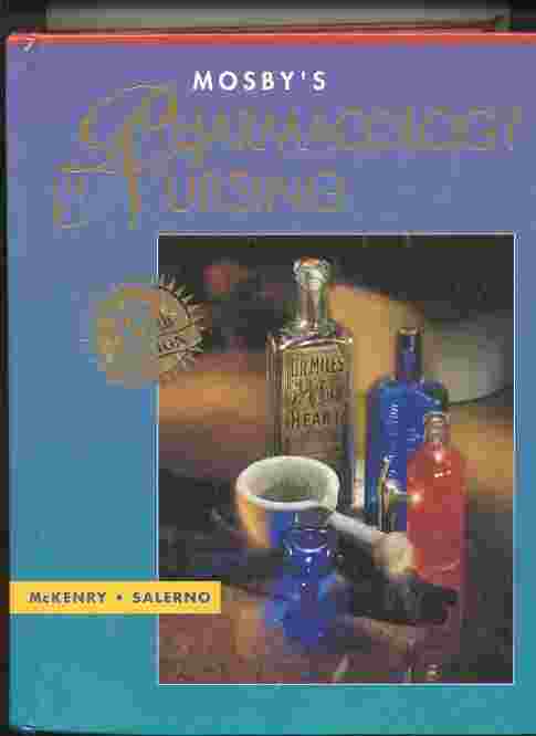 Image for MOSBY'S PHARMACOLOGY IN NURSING (NO. 19)