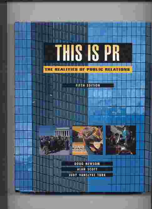 Image for THIS IS PR THE REALITIES OF PUBLIC RELATIONS