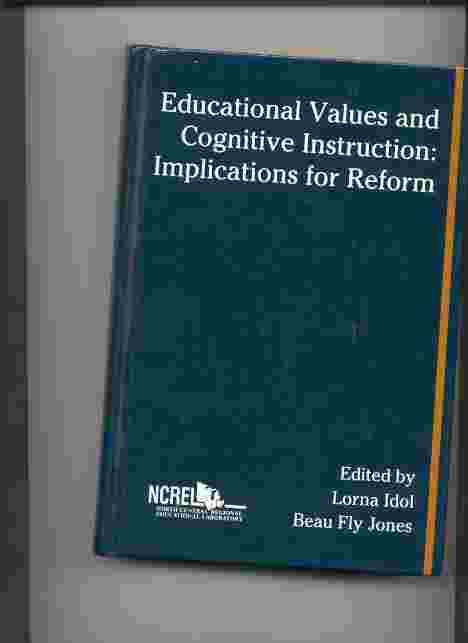 Image for Educational Values and Cognitive Instruction Implications for Reform