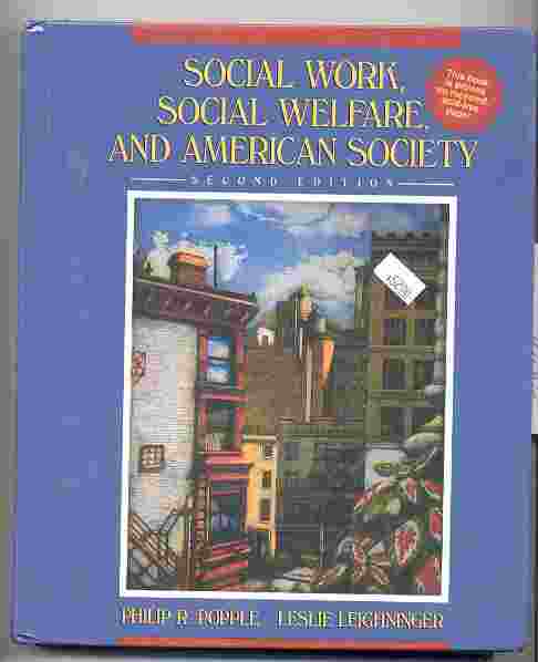 Image for SOCIAL WORK, SOCIAL WELFARE, AND AMERICAN SOCIETY