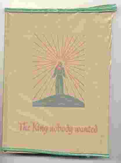 Image for THE KING NOBODY WANTED