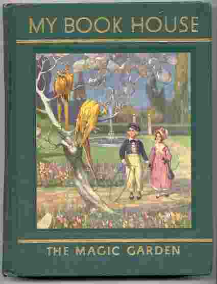 Image for THE MAGIC GARDEN OF MY BOOK HOUSE