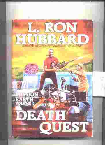Image for HUBBARD, L. RON MISSION EARTH VOLUME SIX: DEATH QUEST