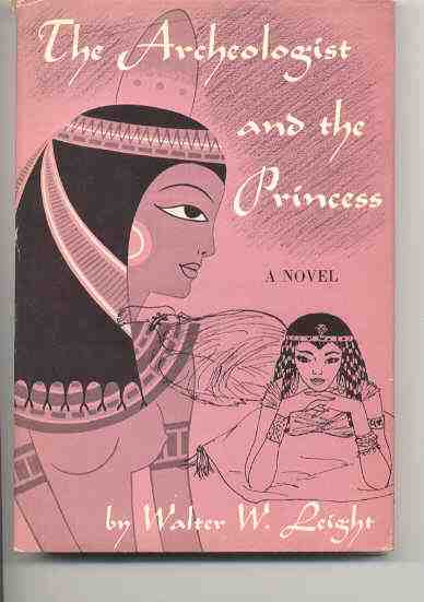 Image for The archeologist and the princess A novel