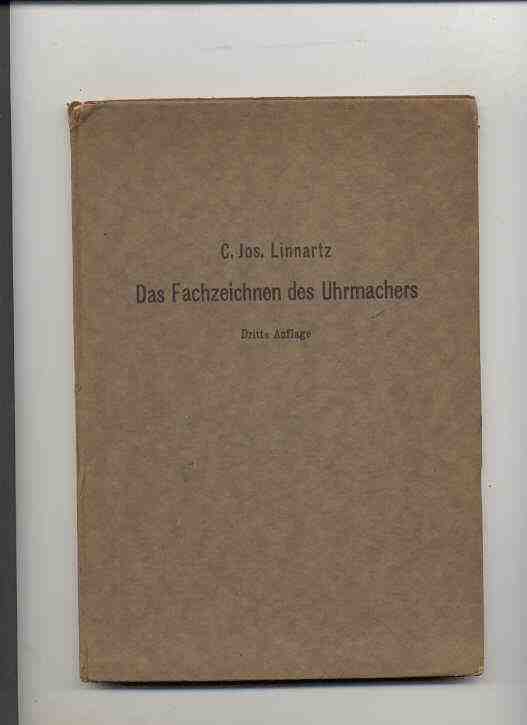 Image for DAS FACHZEICHNEN DES UHRMACHERS. EIN LEITFADEN FÜR DEN ZEICHENUNTERRICHT AN FORTBILDUNGSSCHULEN SOWIE ZUM SELBSTUNTERRICHT.