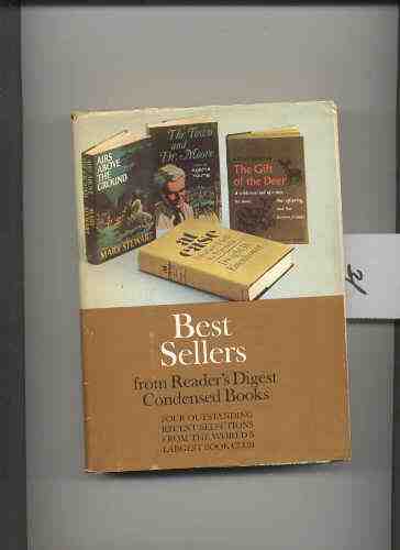 Image for BEST SELLERS FROM READER'S DIGEST CONDENSED BOOKS; THE GIFT OF THE DEER; AT EASE; THE TOWN AND DR. MOORE; AIRS ABOVE THE GROUND