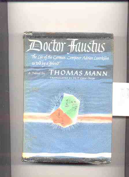 Image for Doctor Faustus: The Life Of The German Compaser Adrian Leverkuhn As Told By A Friend