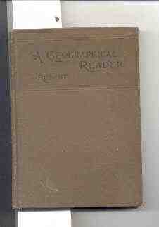 Image for A GEOGRAPHICAL READER OR PEN-PICTURES IN GEOGRAPHY