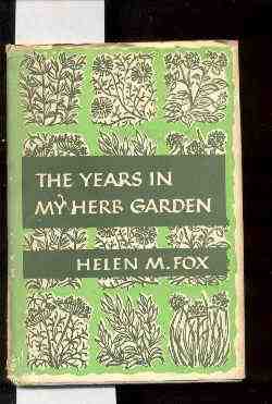 Image for THE YEARS IN MY HERB GARDEN.
