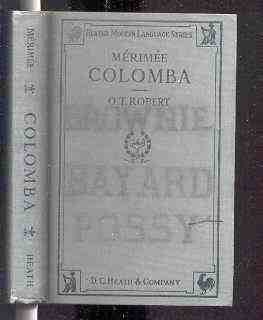 Image for HEATH'S MODERN LANGUAGE SERIES: COLOMBA PAR PROSPER MERIMEE EDITED WITH DIRECT-METHOD EXERCISES, NOTES AND VOCABULARY