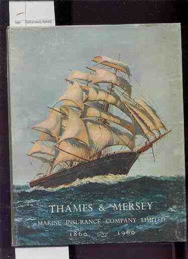 Image for THAMES & MERSEY MARINE INSURANCE COMPANY LIMITED 1860-1960