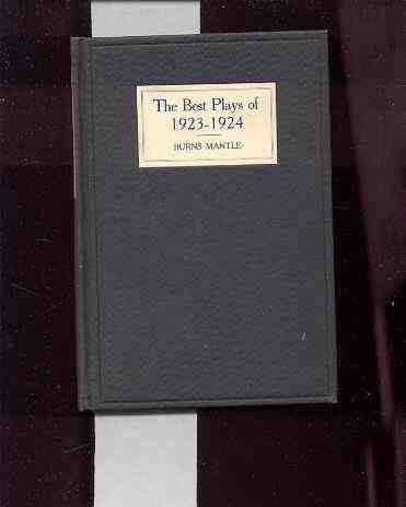 Image for BEST PLAYS OF 1923-24 & THE YEAR BOOK OF THE DRAMA IN AMERICA