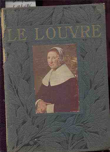 Image for LE GRAND MUSEE DU MONDE ILLUSTRE EN COULEUR : LE MUSEE DU LOUVRE Tome Deuxieme