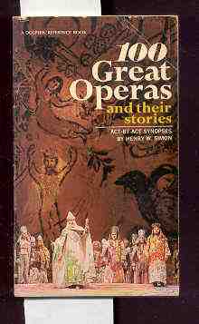 Image for 100 GREAT OPERAS AND THEIR STORIES