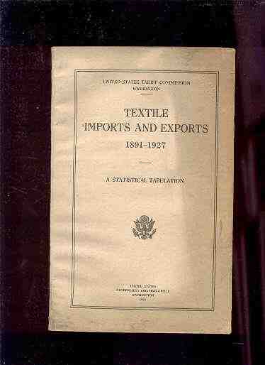 Image for TEXTILE IMPORTS AND EXPORTS 1891-1927