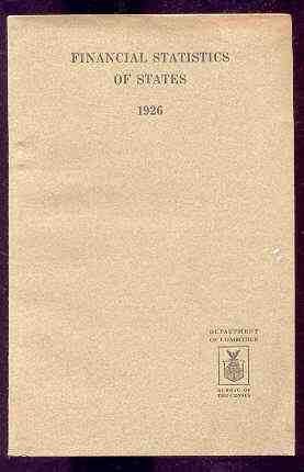 Image for FINANCIAL STATISTICS OF STATES 1926