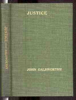 Image for JUSTICE. A TRAGEDY IN FOUR ACTS.