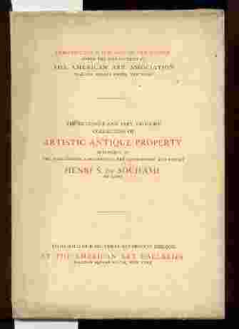 Image for THE EXTENSIVE AND VERY VALUABLE COLLECTION OF ARTISTIC ANTIQUE PROPERTY BELONGING TO THE WELL-KNOWN CONTINENTAL ART CONNOISEUR AND EXPERT HENRI S. DE SOUHAMI OF PARIS 1921
