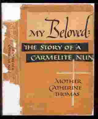 Image for MY BELOVED: THE STORY OF A CARMELITE NUN