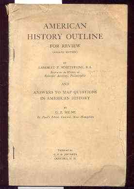 Image for AMERICAN HISTORY OUTLINE AND ANSWERS TO MAP QUESTIONS IN AMERICAN HISTORY